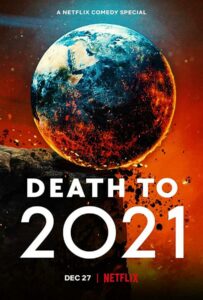 2021, тебе конец! 2021 Смотреть Онлайн Фильмы Нетфликс с Высоким Рейтингом