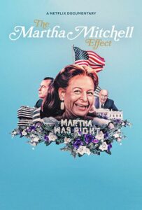 Эффект Марты Митчелл 2022 Смотреть Онлайн Фильмы Нетфликс с Высоким Рейтингом